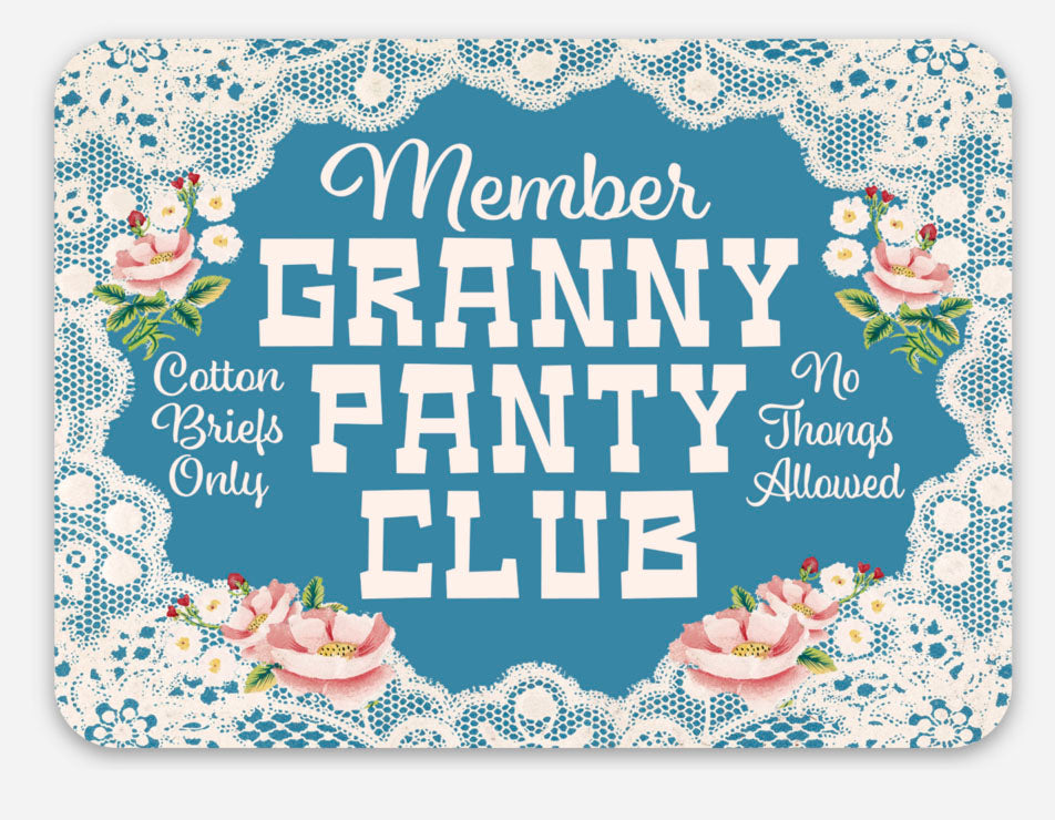 sticker with 'Member Granny Panty Club' text on a blue background with floral and lace design.