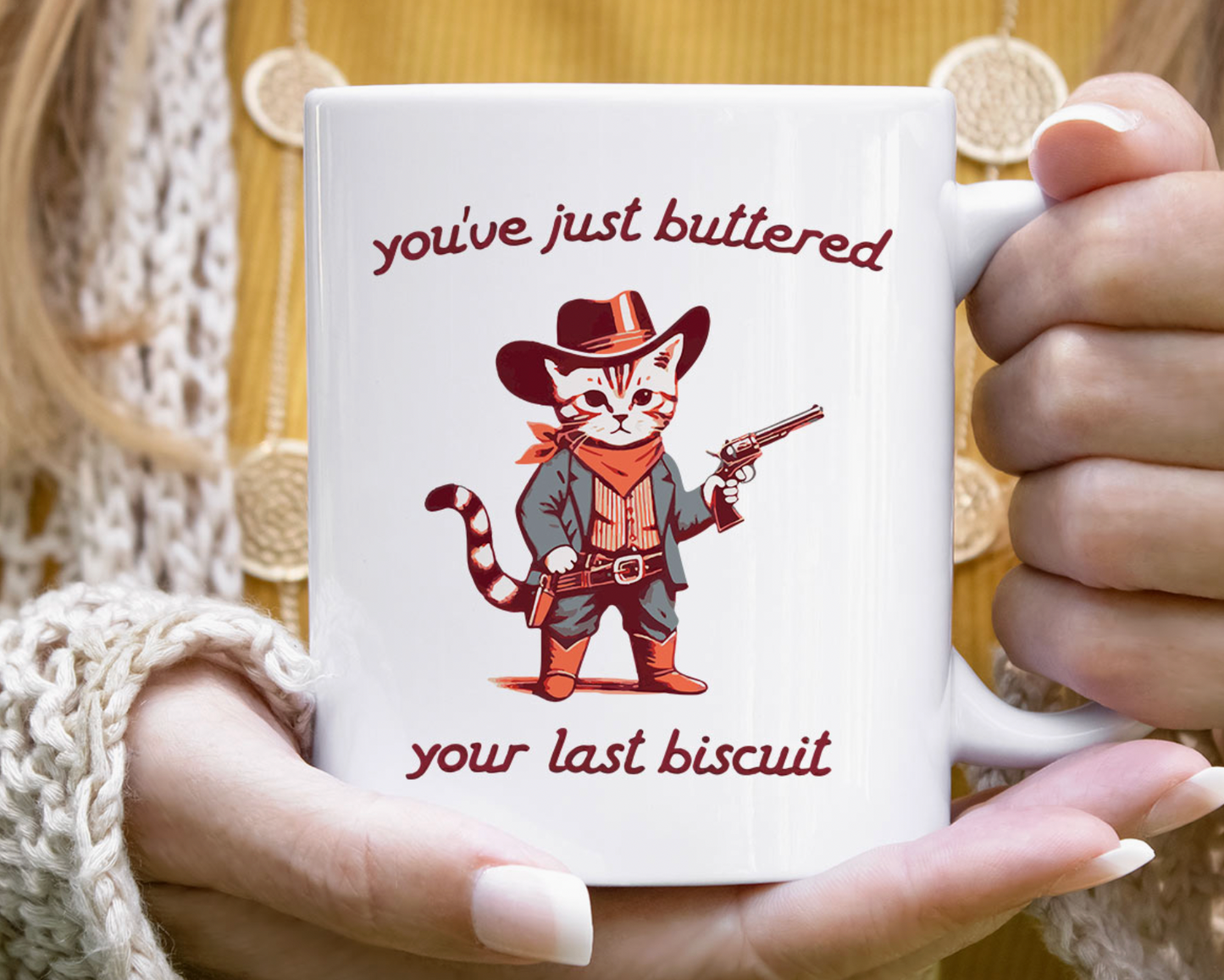 Your Last Biscuit Mug