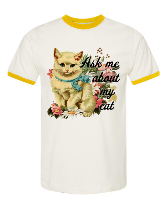 Ask Me About My Cat Unisex Ringer Tee