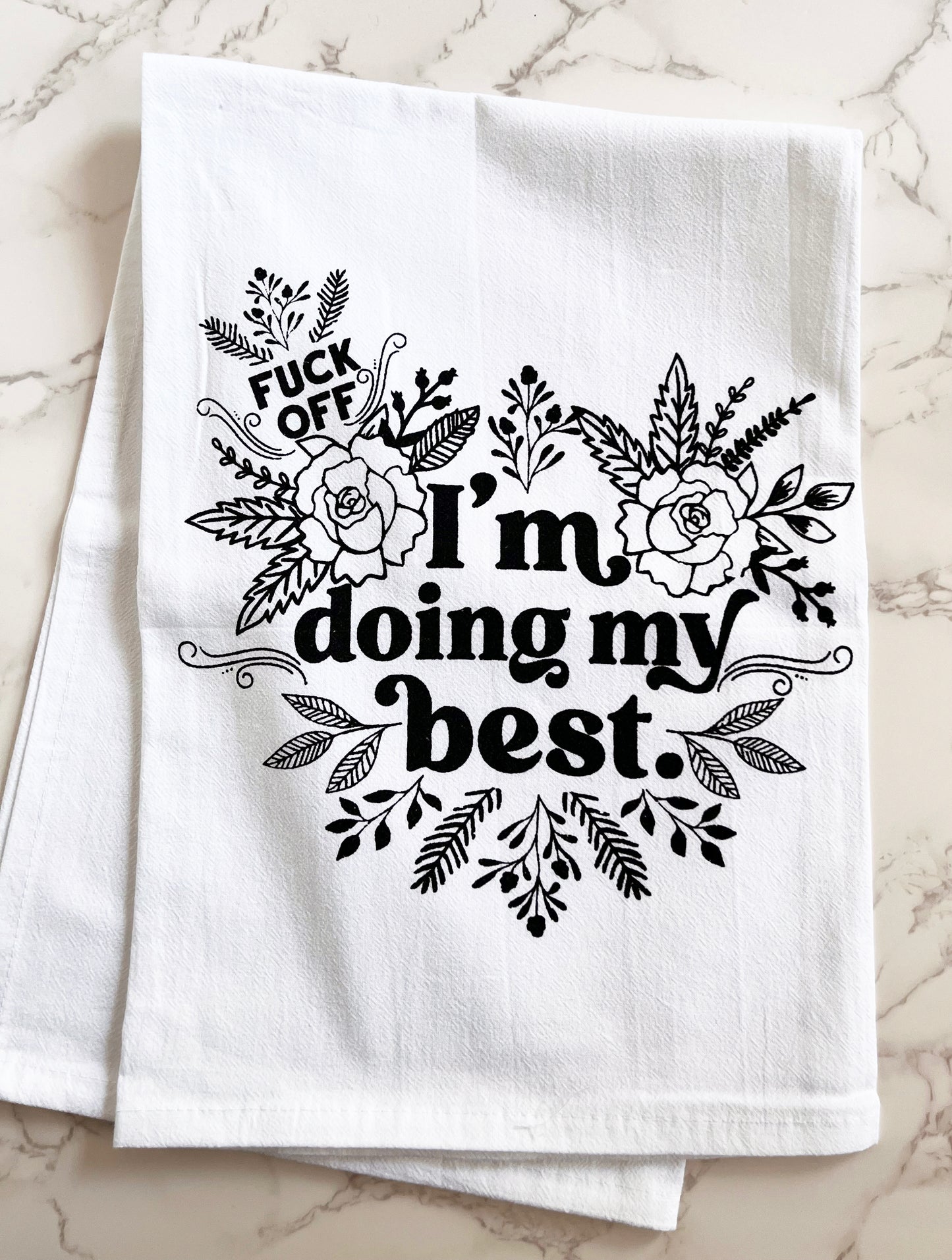 I'm Doing My Best Kitchen Towel