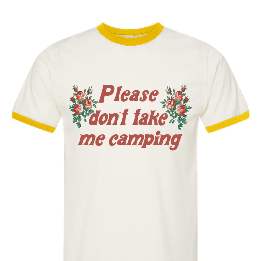 camping tee shirts Please Don't Take Me Camping Ringer Tee S