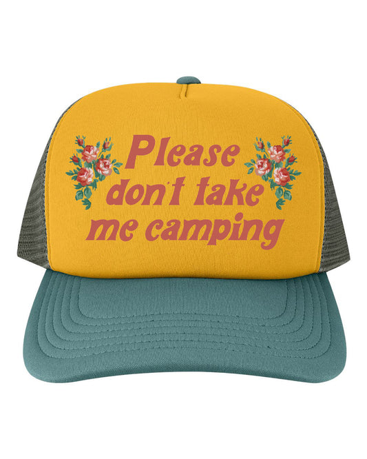 please dont take me camping funny trucker hat cute floral baseball hat yellow and green fun cute indoorsy camp with flowers retro vintage style cottagecore aesthetic gift for girl