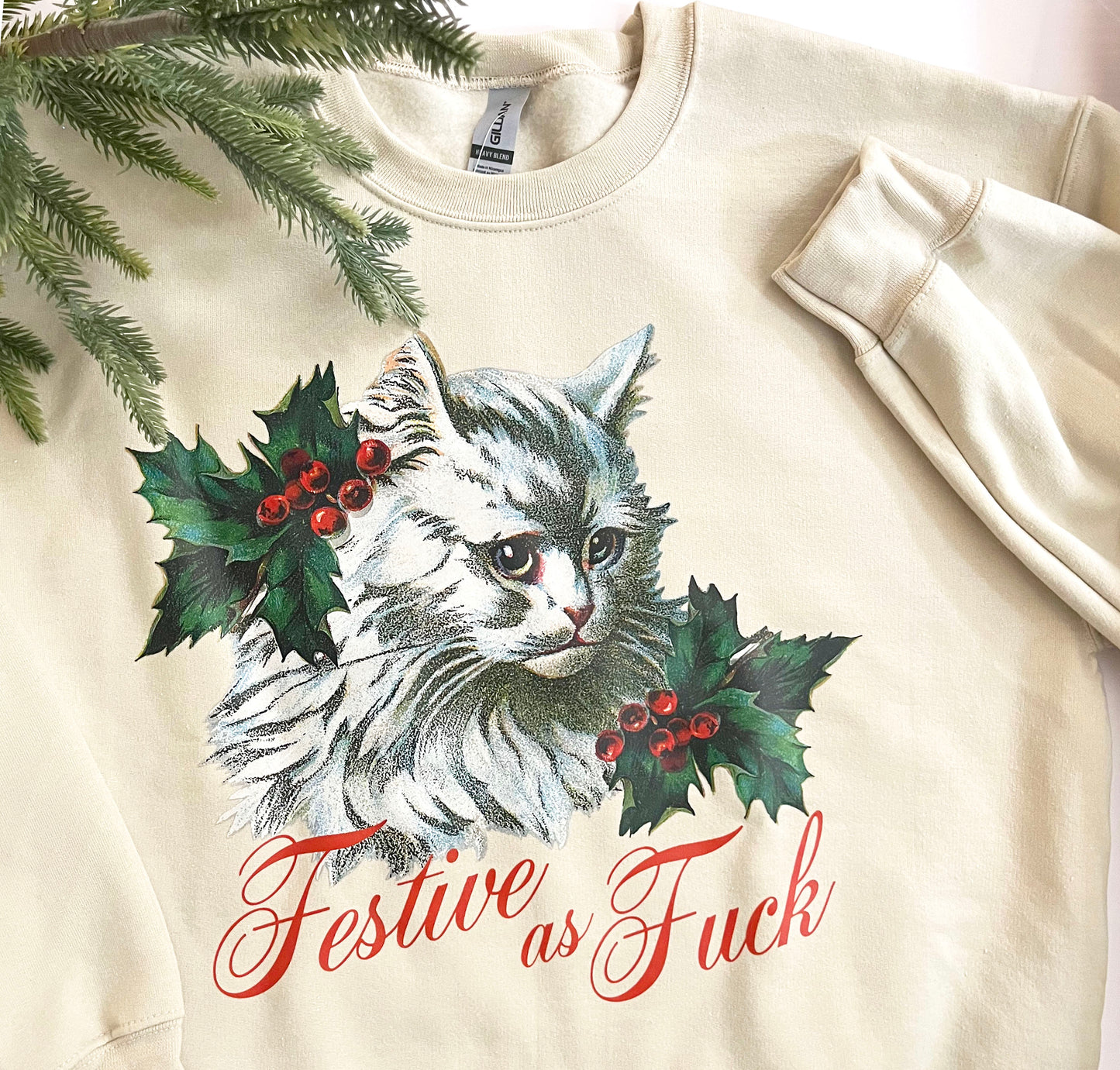 Festive As Fuck Funny Holiday Cat Sweatshirt - Cream