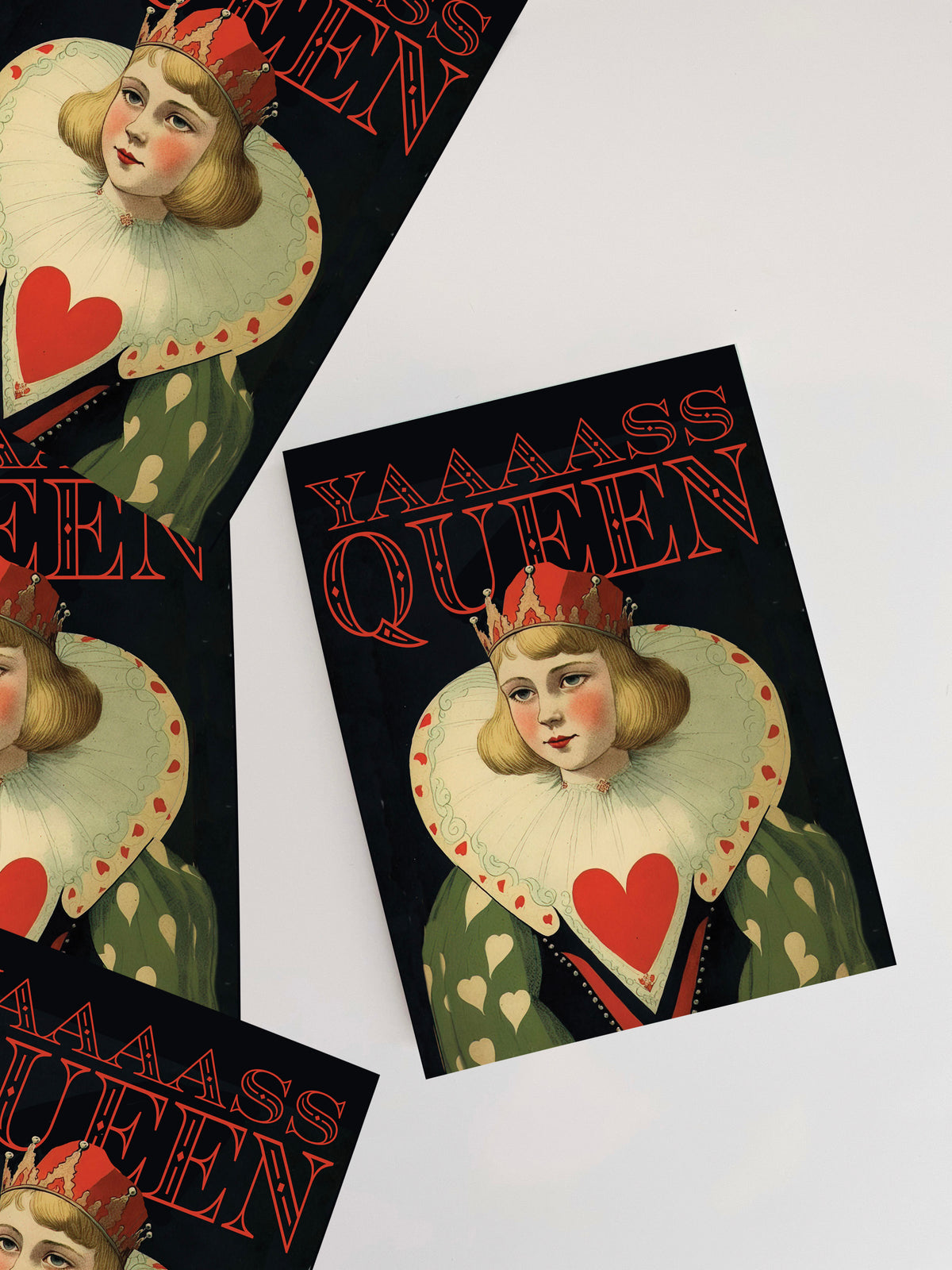 Yaaaasss Queen Card
