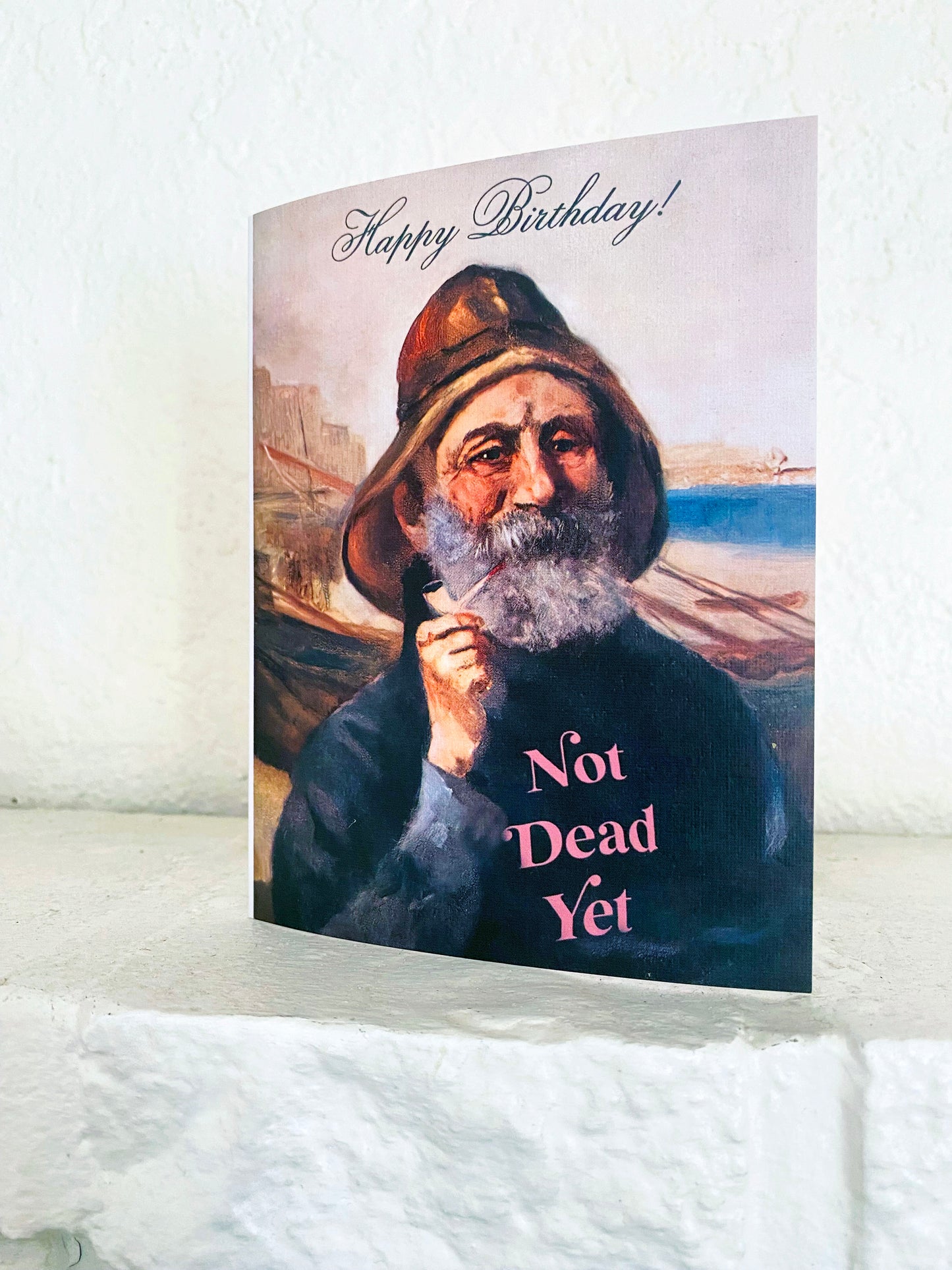 funny birthday card not dead yet joke old man with pipe coastal water ocean blank inside