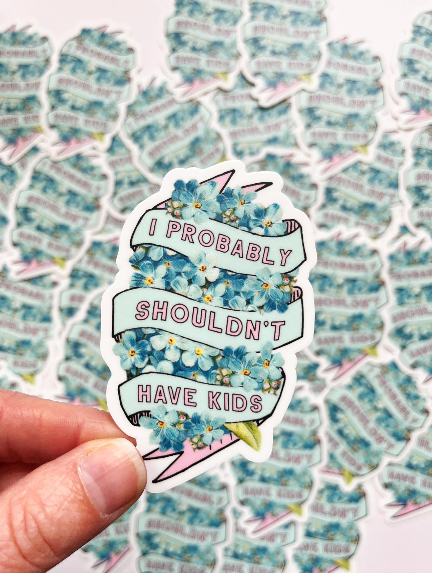 funny sarcastic sticker i probably shouldn't have kids pink blue retro flowers ribbons funny stickers about parenthood cute sticker coin laundry montana