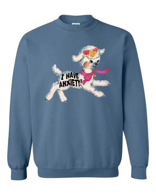 I Have Anxiety Lamb Blue Sweatshirt