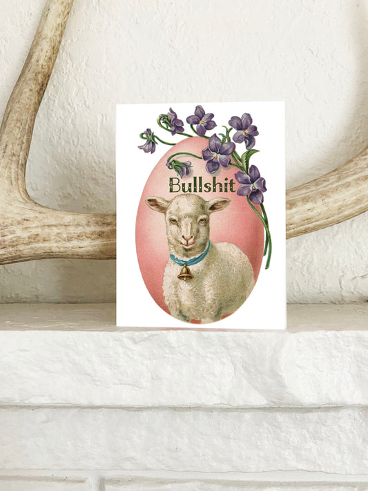 Bullshit Funny Lamb Card - Birthday Friendship Sympathy Encouragement Card
