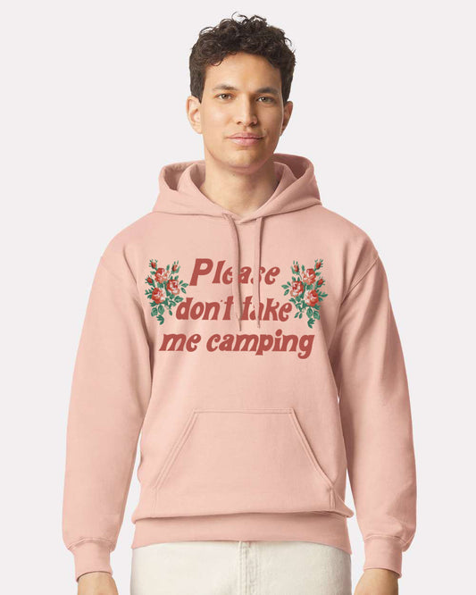 Don't Take Me Camping Hooded Sweatshirt - Cream