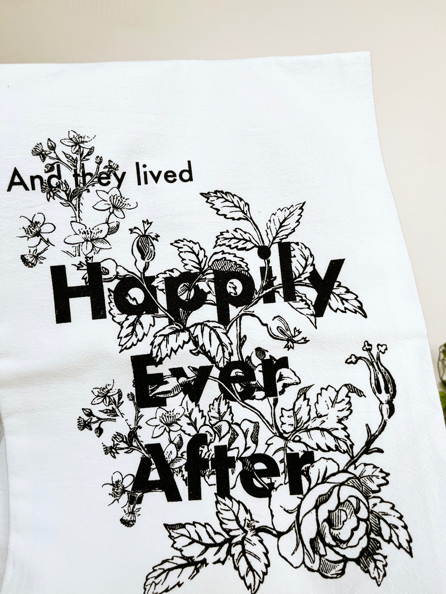 pretty hand drawn illustration screen print flowers roses vines and they lived happily ever after wedding engagement bridal groom lgbtq shower gift black white cotton quality kitchen dish bar tea towel coin laundry 