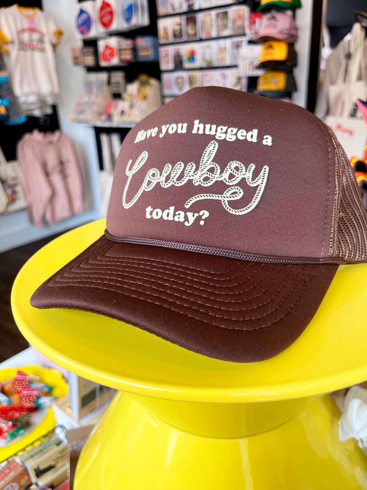 Have You Hugged A Cowboy Trucker Hat