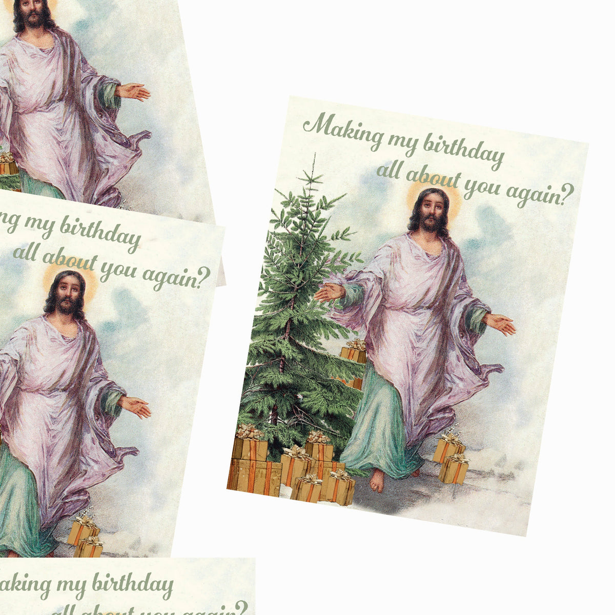 A set of religious greeting cards featuring an illustration of Jesus Christ standing beside a Christmas tree with wrapped gifts, with the text 'Making my birthday all about you again?' on a white background.