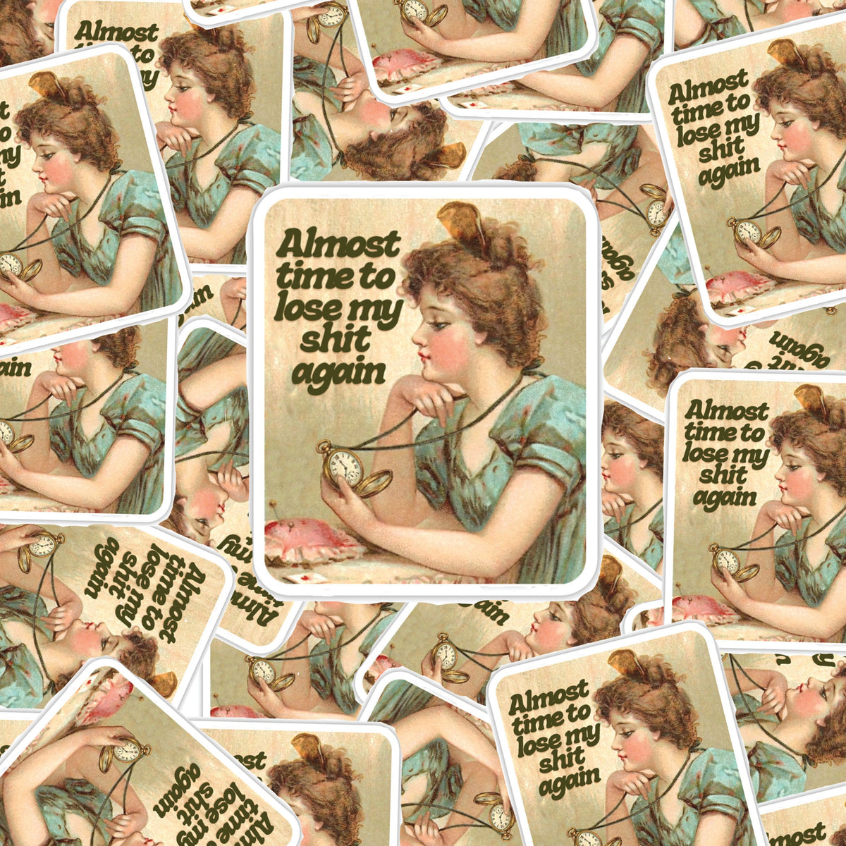 A collage of vintage-style illustrated stickers featuring a woman in a teal dress with the text 'Almost time to lose my shit again' repeated across the frame.