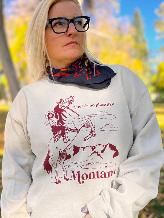 No Place Like Montana Sweatshirt