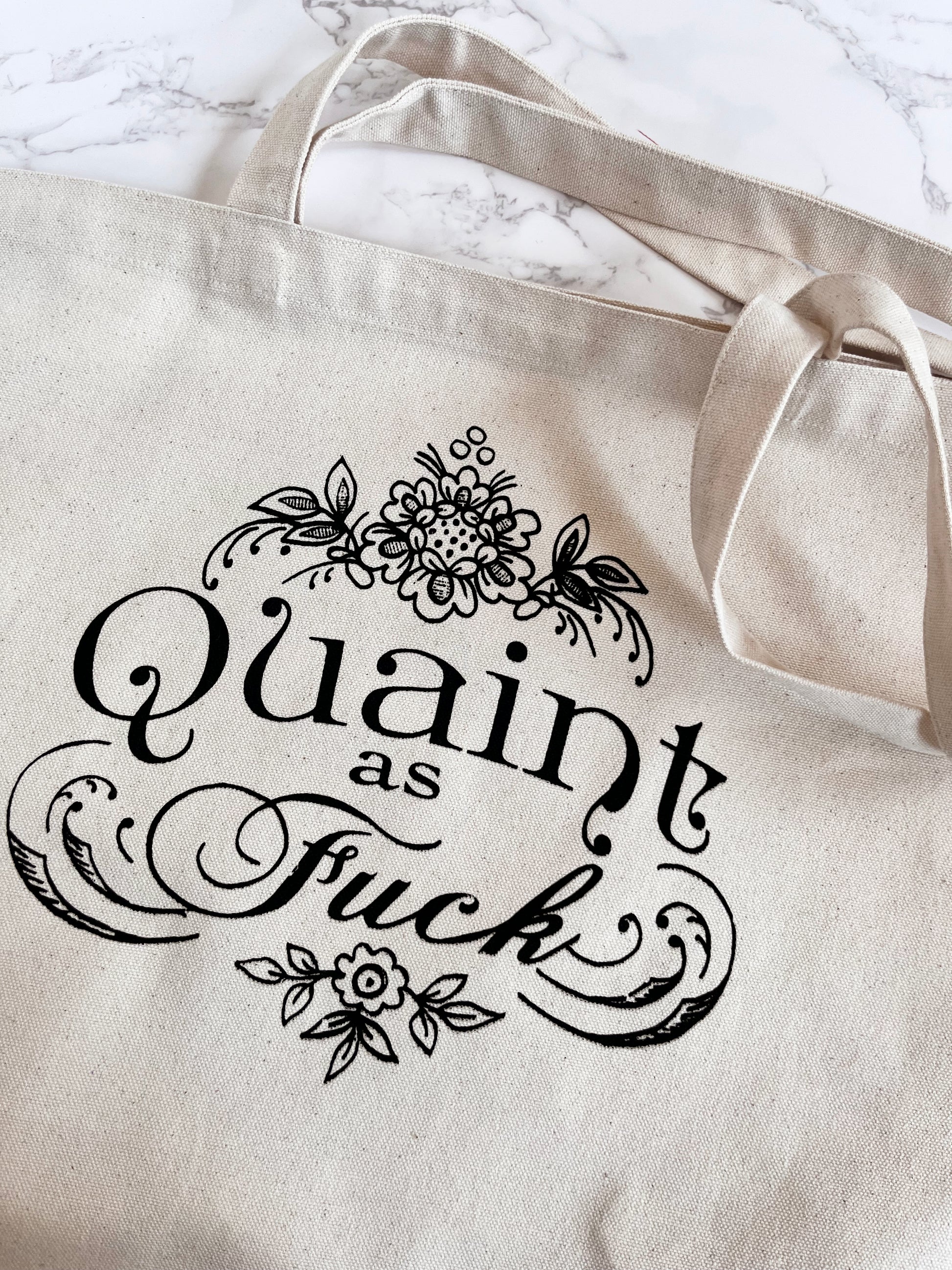 quaint as fuck af strong resuable tote bag vintage vibes pretty flowers cuss word coin laundry screen print 