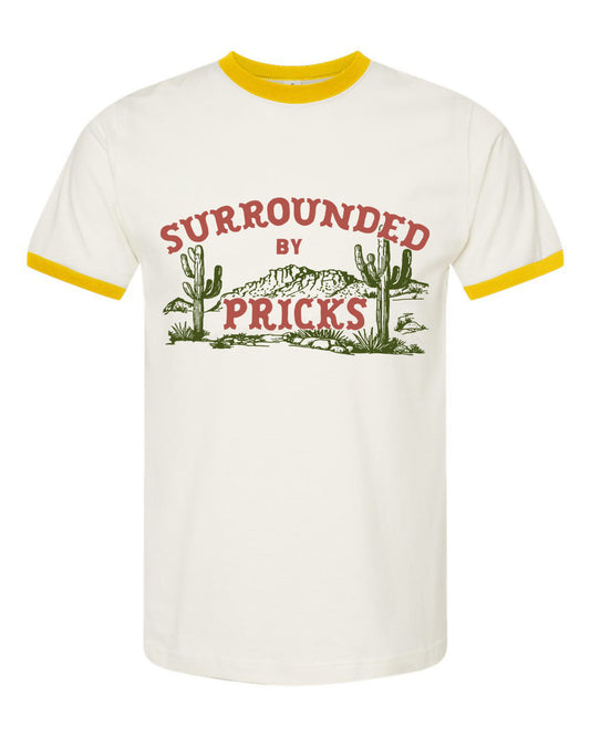 Surrounded by Pricks Ringer Tee