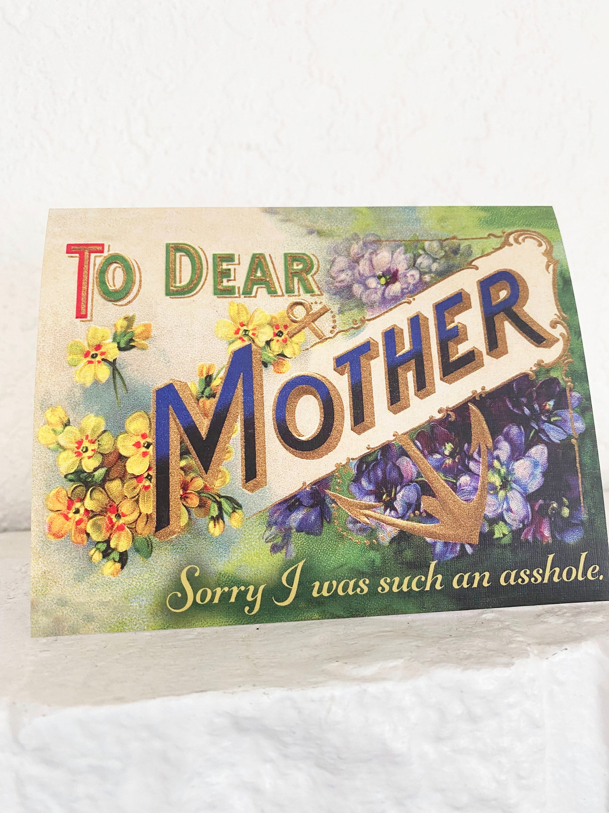 victorian vintage card anchor purple flowers yellow floral garden retro text to dear mother sorry i was such an asshole funny greeting card coin laundry sarcastic snarky sassy mother's day card general purpose birthday just because